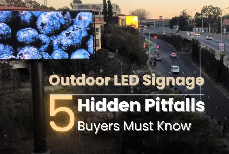 outdoor LED signage buying pitfalls